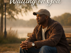 Waiting on God