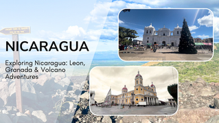 Exploring Nicaragua: Leon, Granada & Volcano Adventures
