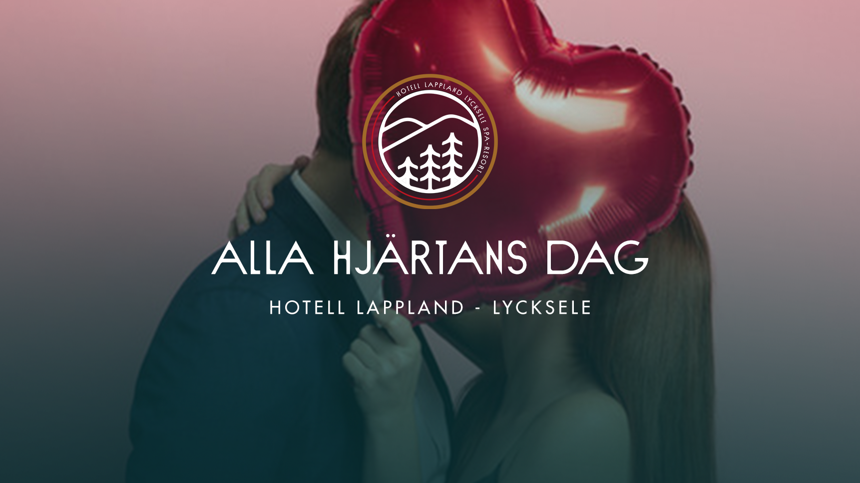 Alla hjärtans dag Hotell Lappland