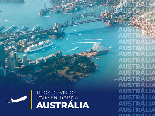 Vistos mais comuns para entrar na Austrália
