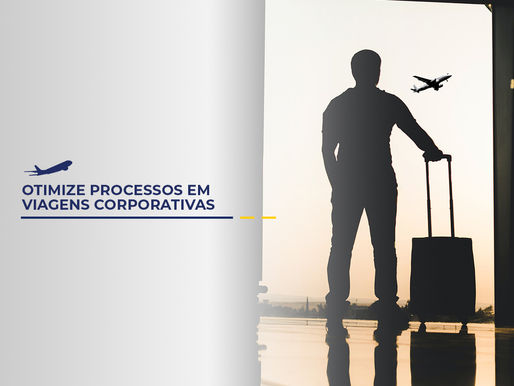 Otimize Processos em Viagens Corporativas