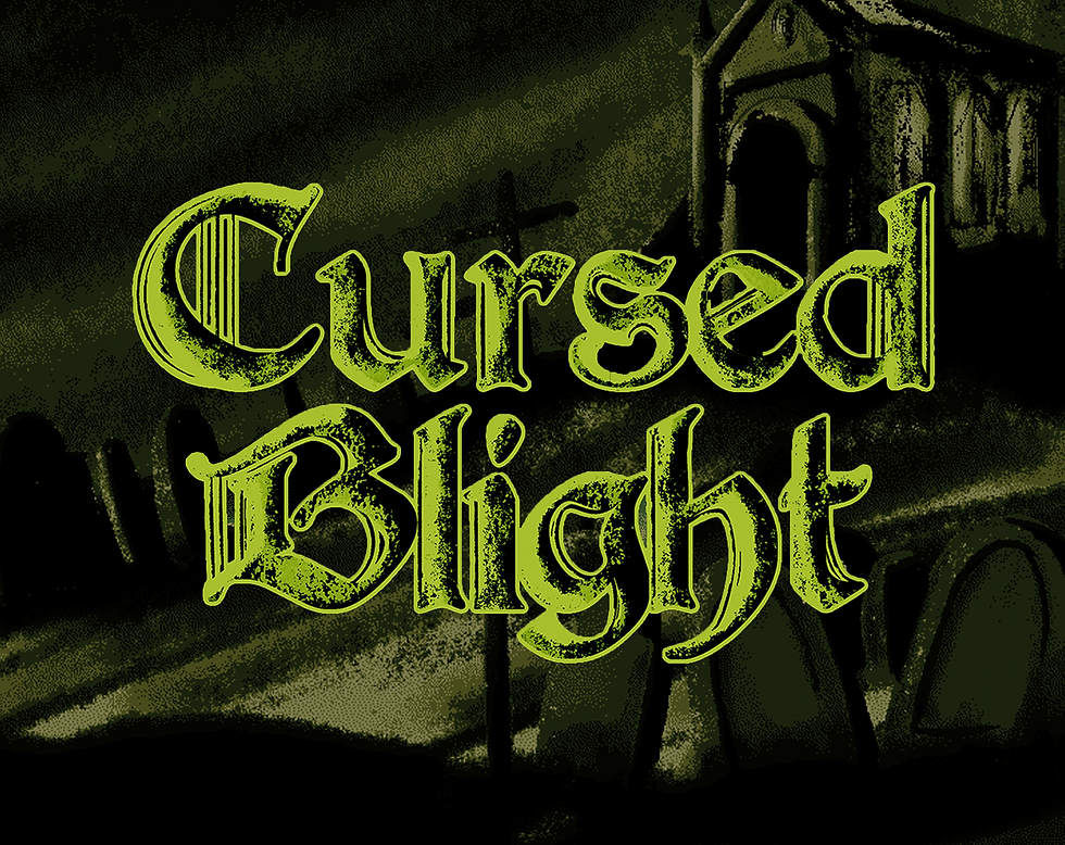 GAME CURSED BLIGHT