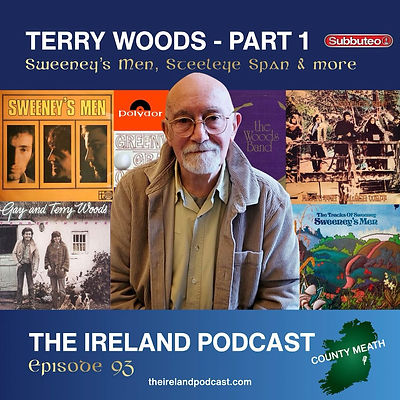 Episode 93 is the first part of a conversation with Terry Woods as he takes us from his childhood into his first bands including Sweeney’s.