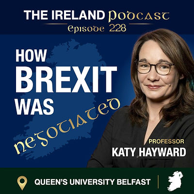 Professor Katy Hayward explains how Brexit was negotiated, from Theresa May's backstop to Boris Johnson's Northern Ireland Protocol, and why the Irish border became the central challenge.