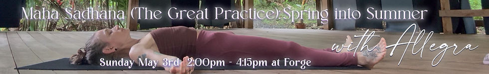 Maha Sadhana (The Great Practice)