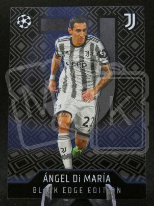 BC9 Angel Di Maria Black Edge Edition Match Attax Extra 2022/23