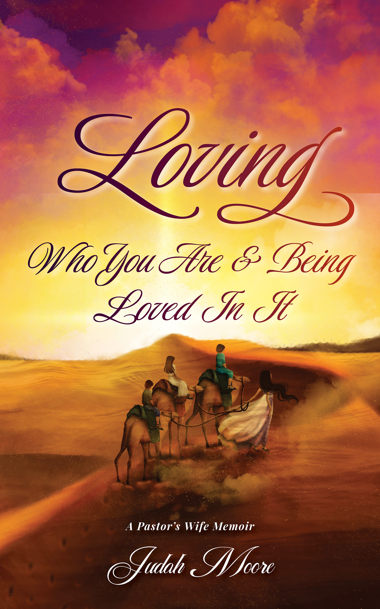 Loving Who You Are & Being Loved In It - Autographed Book Cover