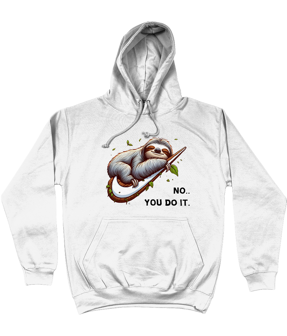 Thumbnail: White plus size hoodie showcasing the fun, lazy‑day “No… you do it” sloth design with crisp, high‑contrast detail.