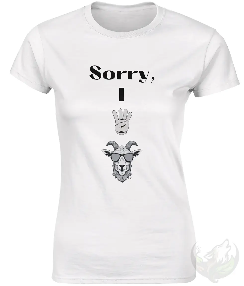 Thumbnail: White fitted t-shirt with funny "Sorry, I 4 goat" text, hand, and cool goat graphic design.
