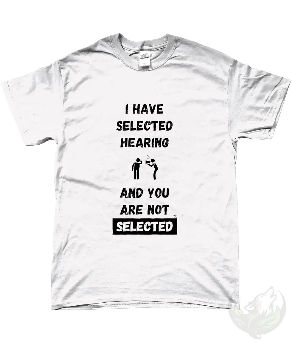 Thumbnail: Funny white unisex shirt with selective hearing quote print, sarcastic humor graphic tee for men