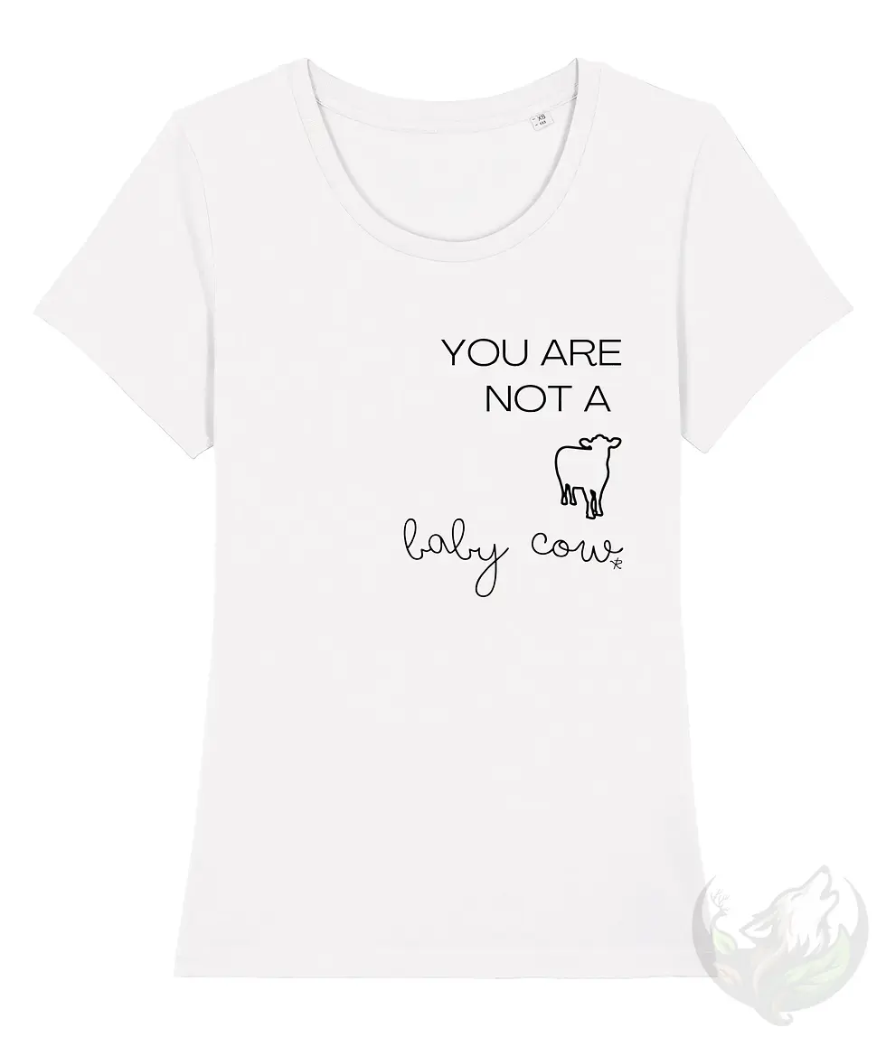 Thumbnail: White scoop‑neck women’s shirt featuring the vegan quote “You are Not a Baby Cow” design.