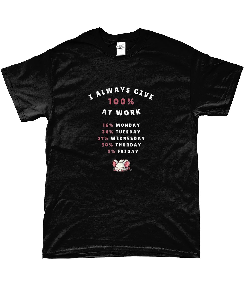 Thumbnail: Bold black 100% at Work unisex shirt for women with a bright work‑week graphic.