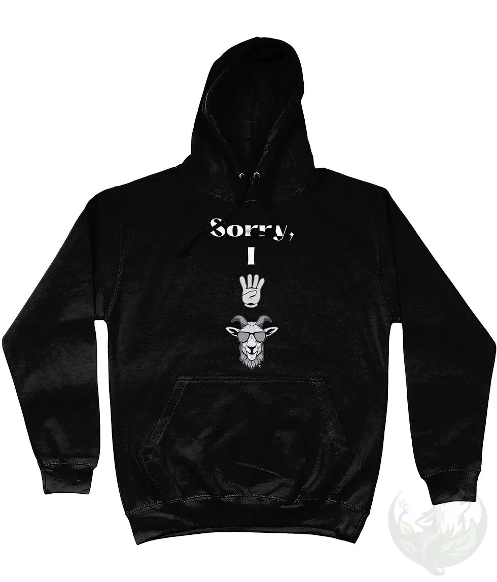 Thumbnail: Black unisex Sorry I 4 Goat hoodie featuring the humorous goat design in a clean flat lay product photo.
