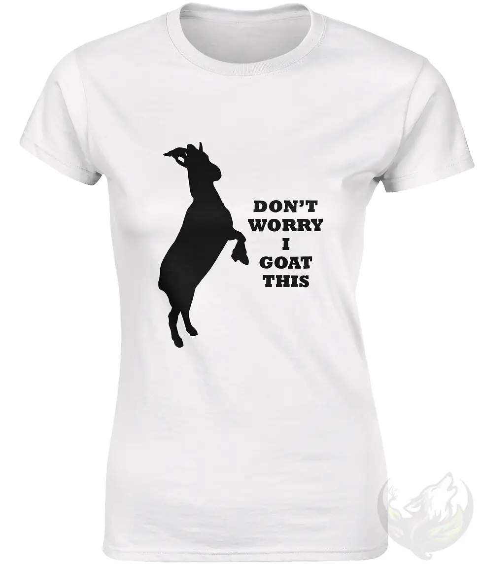 Thumbnail: White fitted t-shirt with black goat silhouette and text "Don't worry I goat this".
