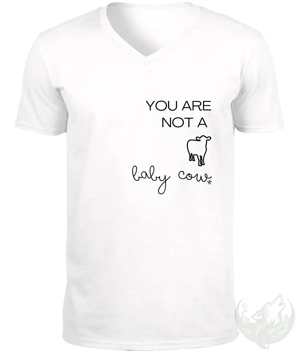 Thumbnail: White V-neck unisex t-shirt flat lay with "You Are Not A Baby Cow" text and calf graphic, vegan design.