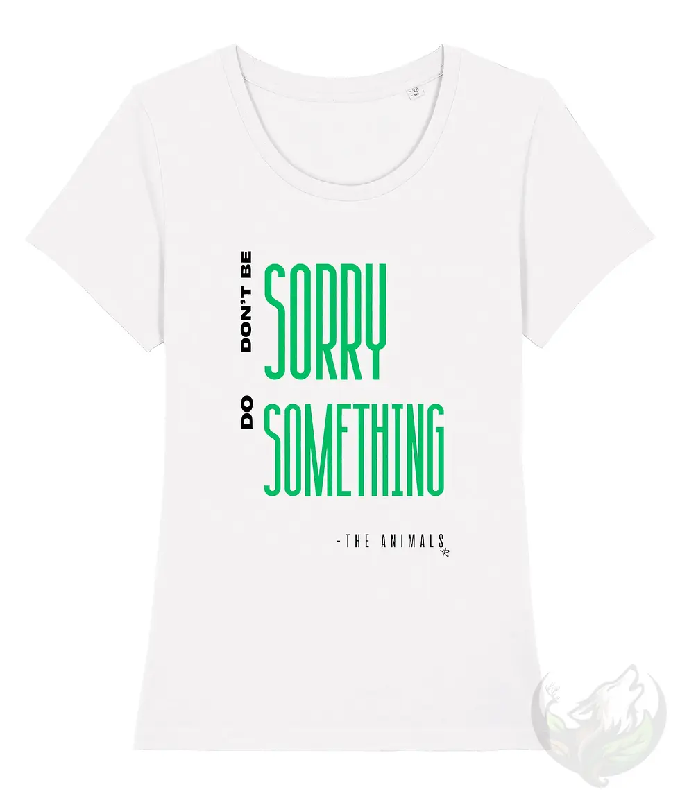 Thumbnail: White wide‑neck women’s shirt featuring the vegan quote “Don’t be sorry, do something” design.