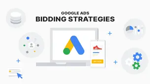The Ultimate Guide to Google Ads Bidding Strategies