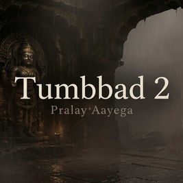 A cinematic, 16:9 horror-style image set in a mysterious, ancient Indian temple at night. The scene is shrouded in dense fog and a light, misty rain, with low lighting dominated by deep browns, blacks, and muted gold tones. In the background, a partially visible and eerie stone idol is carved into the temple wall, its eyes catching a subtle, unsettling highlight. The atmosphere is heavy and ominous.  In the center of the frame, elegant off-white serif text reads “Tumbbad 2”, with the smaller, faded subtext “Pralay Aayega” positioned directly underneath. The entire composition is slightly underexposed and moody, emphasizing a quiet, looming sense of dread.