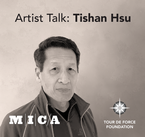 Artist Talk: Tishan Hsu at MICA