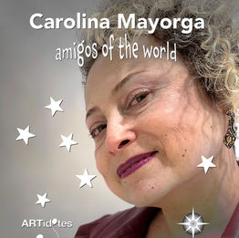Carolina Mayorga: Amigos of the World
