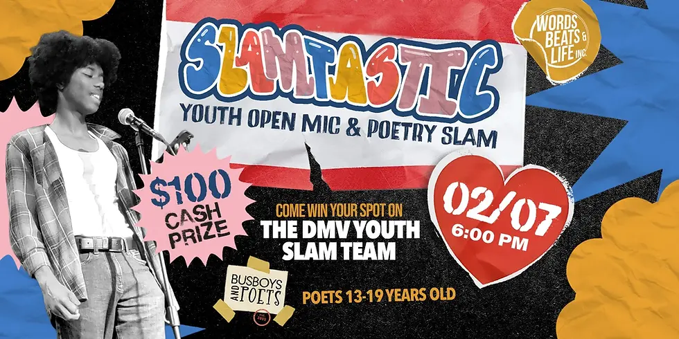 Colorful Slamtastic Youth Open Mic and Poetry Slam flyer featuring a young poet at a microphone, with event details and Words Beats & Life branding.