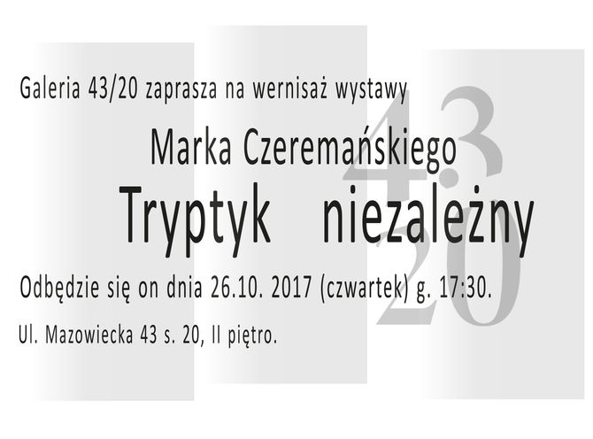 Wernisaż wystawy Marka Czeremańskiego Tryptyk niezależny