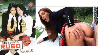 INSTITUTO RUSO LECCIÓN #3 (Colegialas, Lésbico, Trios, Bareback)