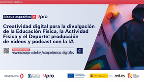 Creatividad digital para la EF, la AF y el deporte: comunicar mejor para intervenir mejor, con apoyo de la IA