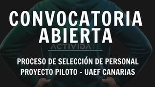 Convocatoria Proceso de Selección de Educadoras y Educadores Físico Deportivos para la bolsa de empleo Proyecto piloto- UAEF Canarias.