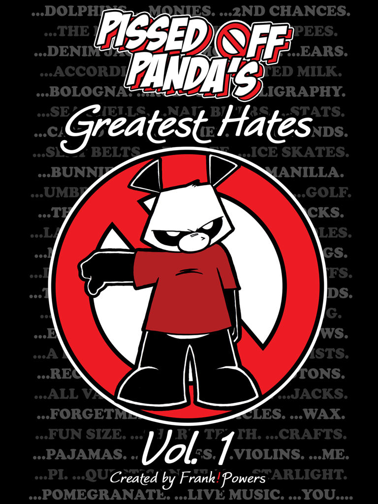 Pissed ØFF Panda's Greatest HATES