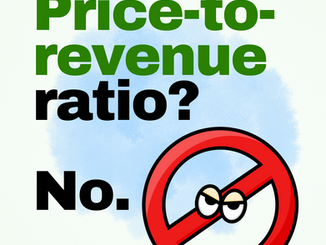 Price-to-revenue? Yawn. Here's evaluating high-quality companies beyond the basics