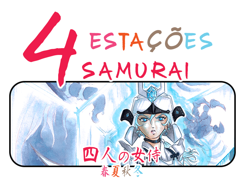 4 ESTAÇÕES SAMURAI!!