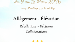 🌈 Énergies du 9 au 15 Mars 2026 : Portail 33 : Élévation, Révélations, Décisions, Collaborations 🌈