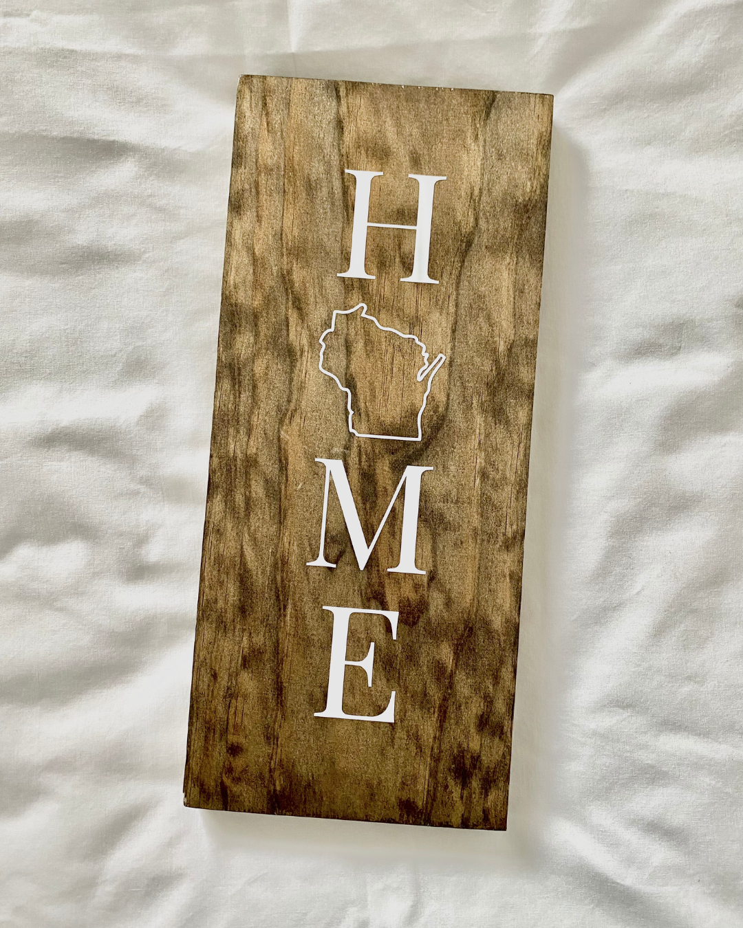 Wisconsin "Home" Sign