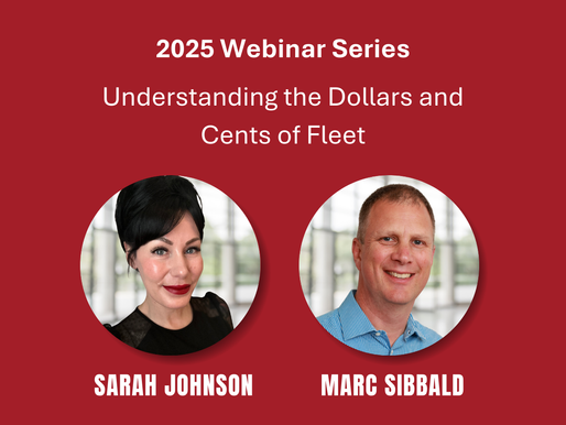 2025 Webinar Series - Understanding the Dollars and Cents of Fleet
