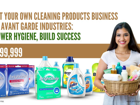 Start Your Own Cleaning Products Business with Avant Garde Industries: Empower Hygiene, Build Success