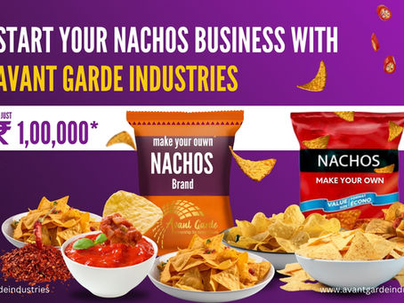 Start Your Own Nachos Business with Avant Garde Industries