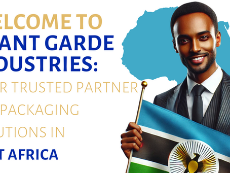 Avant Garde Industries – Your Trusted Packaging Machinery Partner in East Africa