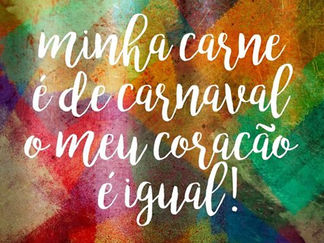TODOS OS SENTIDOS - Minha carne é de carnaval / o meu coração é igual