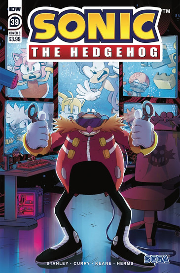 Cover of Sonic The Hedgehog #39 (Gigi Dutreix variant) shows Dr Eggman playing with a virtual reality headset and controllers. Behind him is a computer setup with give different screens. One shows Cubot and Orbot, one shows Sonic and Tails, one has Amy, another Tangle, and the last one shows Belle.