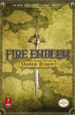The cover features a sword with its blade pointing downard with the Fire Emblem title on top of it. The background is map of countries in the fictional world.