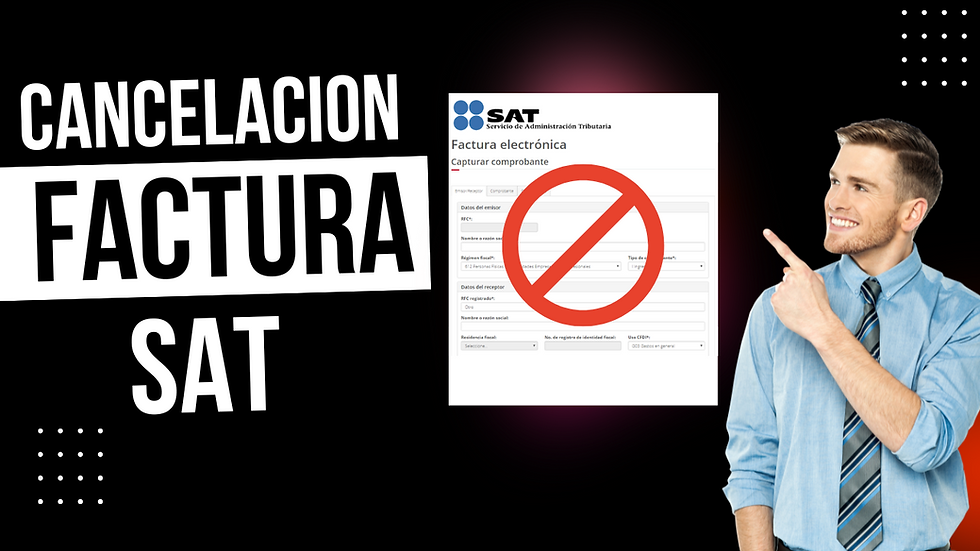 cancelar factura SAT