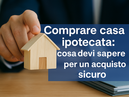 comprare casa ipotecata