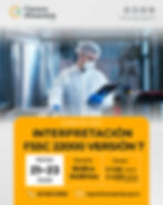 CAMBIOS E INTERPRETACIÓN DE LA NUEVA FSSC 22000 VERSIÓN 7