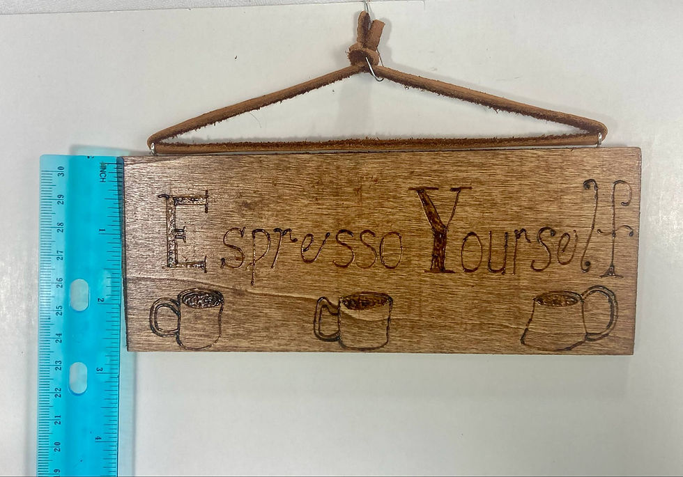 Thumbnail: Espresso Yourself – Hand-Burned Wood Sign