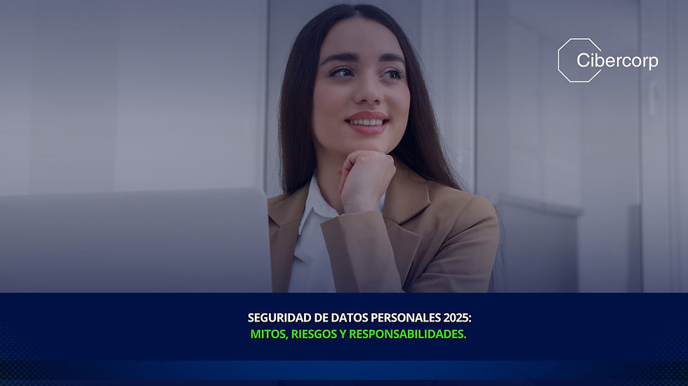 Seguridad de datos personales en 2025: mitos, riesgos y responsabilidades