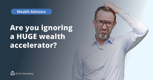 Are you ignoring a HUGE wealth accelerator?