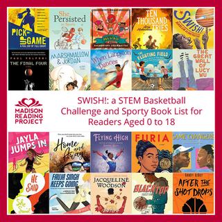 SWISH!: a STEM Basketball Challenge and Sporty Book List for Readers Aged 0 to 18