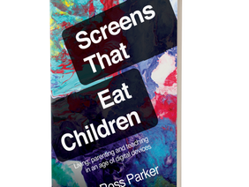 Screens That Eat Children