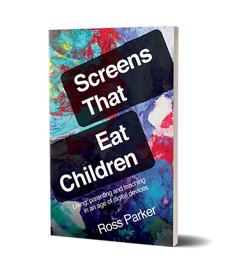 Image of screens that eat children book written by Ross Parker